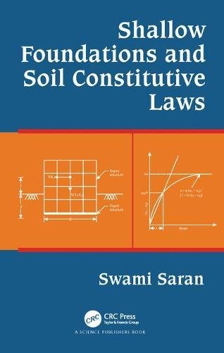 Shallow Foundations And Soil Constitutive Laws 1st Edition Swami Saran
