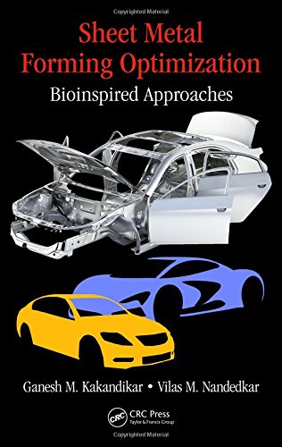 Sheet Metal Forming Optimization Bioinspired Approaches 1st Edition Ganesh M Kakandikar