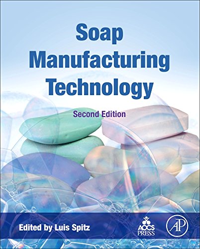 Soap Manufacturing Technology Second Edition Second Edition Luis Spitz