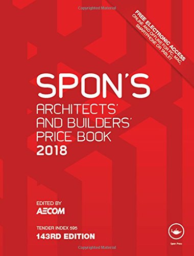 Spons Architects And Builders Price Book 2018 Fortyninth Edition Aecom
