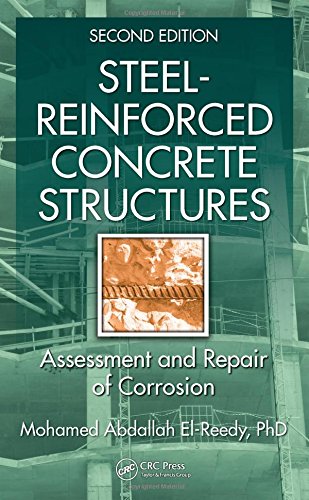 Steelreinforced Concrete Structures Assessment And Repair Of Corrosion Second Edition 2nd Edition Mohamed Abdallah Elreedy