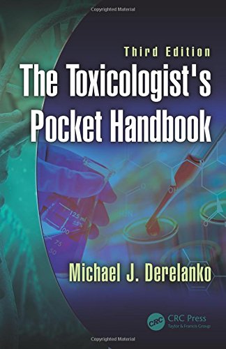 The Toxicologists Pocket Handbook Third Edition Third Edition Michael J Derelanko