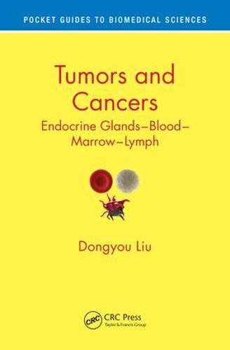 Tumors And Cancers Endocrine Glands Blood Marrow Lymph 1st Edition Dongyou Liu