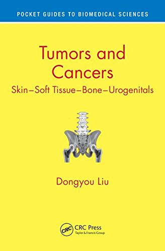 Tumors And Cancers Skin Soft Tissue Bone Urogenitals 1st Edition Dongyou Liu