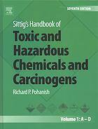 Sittigs Handbook Of Toxic And Hazardous Chemicals And Carcinogens 3 Vol 7 Ed 7th Edition Richard P Pohanish