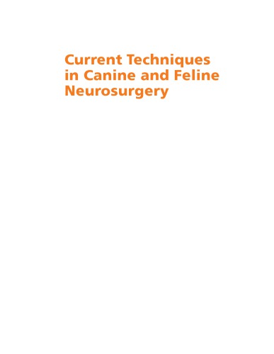 Current Techniques In Canine And Feline Neurosurgery Brisson