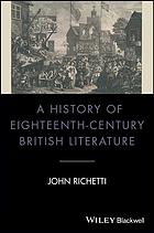 A History Of Eighteenthcentury British Literature First Edition John J Richetti