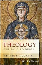 Theology The Basic Readings Third Edition Alister E Mcgrath