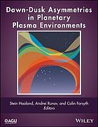 Dawndusk Asymmetries In Planetary Plasma Environments Forsyth
