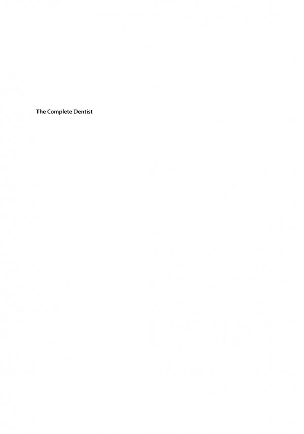 The Complete Dentist Positive Leadership And Communication Skills For A Successful Practice Polansky