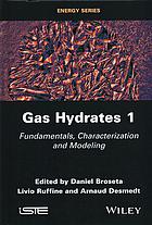 Gas Hydrates 1 Fundamentals Characterization And Modeling Broseta