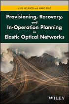 Provisioning Recovery And Inoperation Planning In Elastic Optical Network Ruiz
