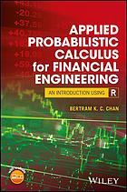 Applied Probabilistic Calculus For Financial Engineering An Introduction Using R Chan