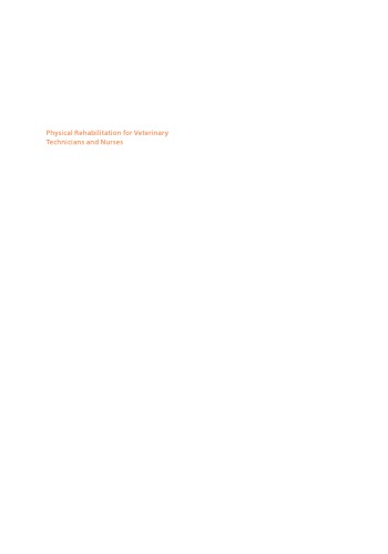 Physical Rehabilitation For Veterinary Technicians And Nurses Goldberg