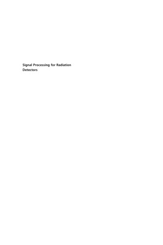 Signal Processing For Radiation Detectors 1st Mohammad Nakhostin