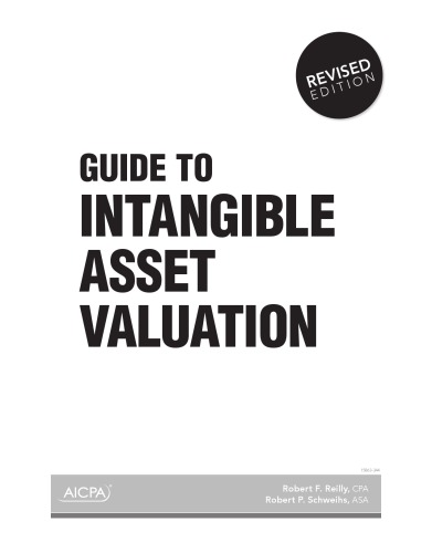 Guide To Intangible Asset Valuation Revised Edition Reilly Robert F Schweihs