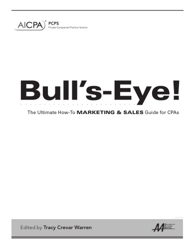 Bullseye The Ultimate Howto Marketing And Sales Guide For Cpas Warren