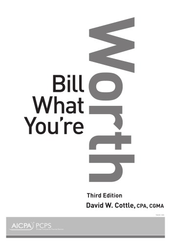 Bill What Youre Worth Third Edition Cottle David W