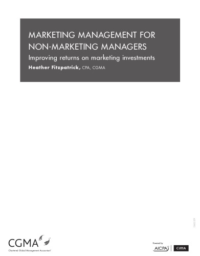 Marketing Management For Nonmarketing Managers Improving Returns On Marketing Investments Fitzpatrick