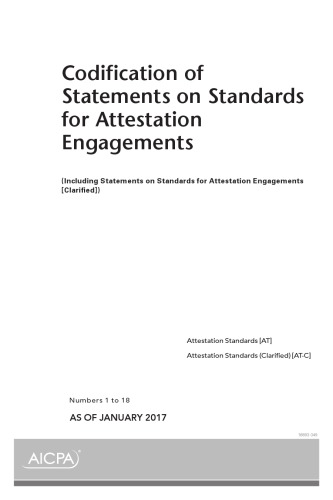 Codification Of Statements On Standards For Attestation Engagements Including Statements On Standards For Attestaton Engagements Clarified Numbers 1 To 18 Aicpa