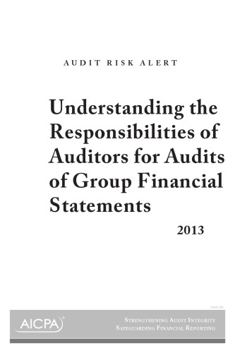 Understanding The Responsibilities Of Auditors For Audits Of Group Financial Statements 2013 Aicpa
