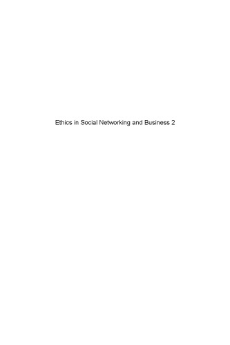 Ethics In Social Networking And Business 2 The Future And Changing Paradigms Massotte