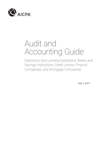 Depository And Lending Institutions Banks And Savings Institutions Credit Unions Finance Companies And Mortgage Companies Aicpa