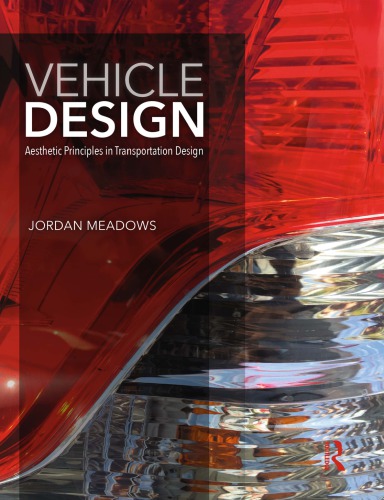 Vehicle Design Aesthetic Principles In Transportation Design Jordan Meadows