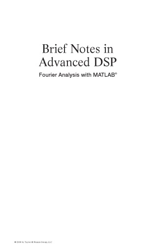 Brief Notes In Advanced Dsp Fourier Analysis With Matlab First Edition Grigoryan