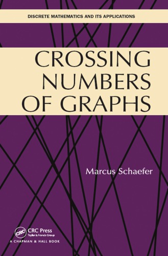 Crossing Numbers Of Graphs Schaefer Marcus