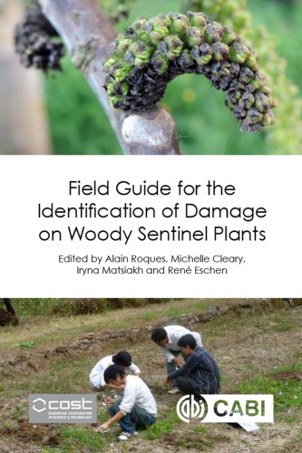 Field Guide For The Identification Of Damage On Woody Sentinel Plants Roques