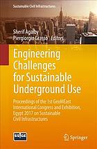 Engineering Challenges For Sustainable Underground Use Proceedings Of The Sherif Agaiby
