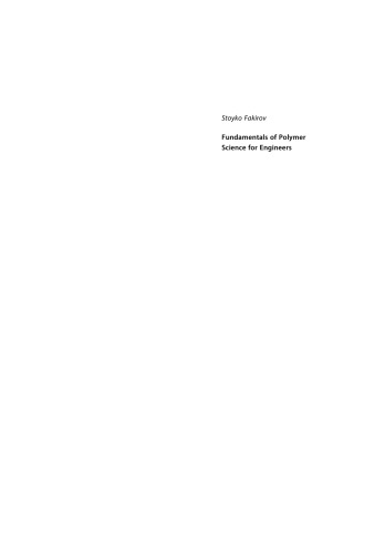 Fundamentals Of Polymer Science For Engineers Fakirov Stoyko