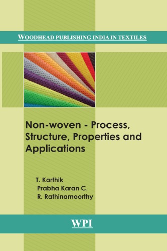 Nonwovens Process Structure Properties And Applications Karthik