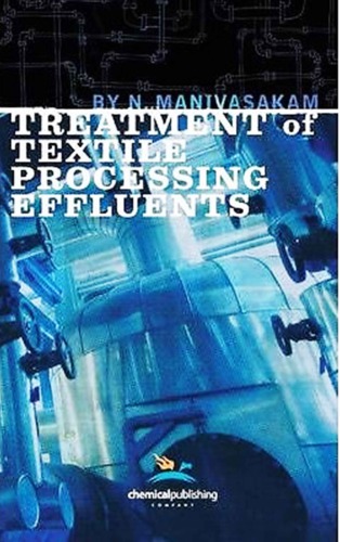 Treatment Of Textile Processing Effluents Manivasakam N