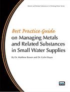 Best Practice Guide On The Management Of Metals In Small Water Supplies Bower