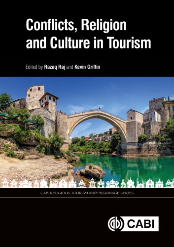 Conflicts Religion And Culture In Tourism Griffin Kevin Raj