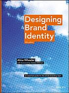 Designing Brand Identity An Essential Guide For The Whole Branding Team Fifth Edition Alina Wheeler