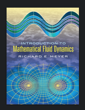 Introduction To Mathematical Fluid Dynamics Reprint Richard E Meyer