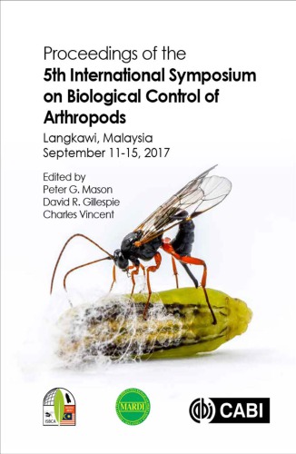 Proceedings Of The 5th International Symposium On Biological Control Of Arthropods 1st Edition Peter Mason