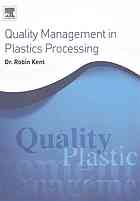 Quality Management In Plastics Processing Kent Robin