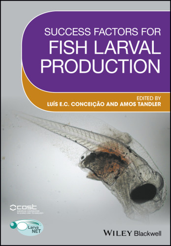 Success Factors For Fish Larval Production Conceio Lus Tandler