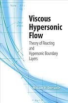 Viscous Hypersonic Flow Theory Of Reacting And Hypersonic Boundary Layers Dover Edition Dorrance