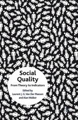 Social Quality From Theory To Indicators 1st Edition Laurent J G Van Der Maesen