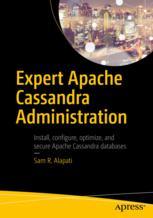 Expert Apache Cassandra Administration 1st Edition Sam R Alapati
