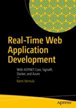 Realtime Web Application Development With Aspnet Core Signalr Docker And Azure 1st Edition Rami Vemula Auth