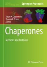 Chaperones Methods And Protocols 1st Edition Stuart K Calderwood