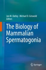 The Biology Of Mammalian Spermatogonia 1st Edition Jon M Oatley