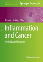 Inflammation And Cancer Methods And Protocols 1st Edition Brendan J Jenkins Eds