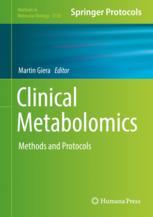 Clinical Metabolomics Methods And Protocols 1st Edition Martin Giera Eds